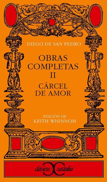 CARCEL DE AMOR (OBRAS COMPLETAS; T.2) | 9788470390333 | SAN PEDRO, DIEGO DE | Galatea Llibres | Llibreria online de Reus, Tarragona | Comprar llibres en català i castellà online