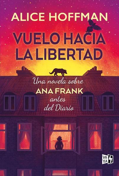 VUELO HACIA LA LIBERTAD | 9788419873835 | HOFFMAN, ALICE | Galatea Llibres | Llibreria online de Reus, Tarragona | Comprar llibres en català i castellà online