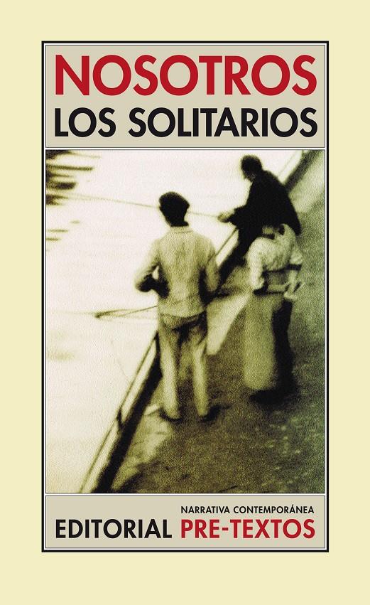 NOSOTROS LOS SOLITARIOS | 9788481913651 | AAVV | Galatea Llibres | Librería online de Reus, Tarragona | Comprar libros en catalán y castellano online