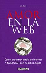 AMOR EN LA WEB | 9788475563985 | RUBIO, LOLA | Galatea Llibres | Llibreria online de Reus, Tarragona | Comprar llibres en català i castellà online