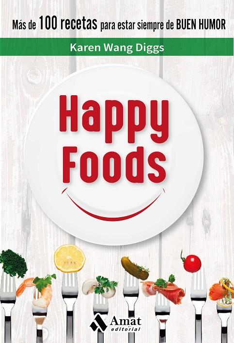 HAPPY FOODS | 9788497359269 | WANG DIGGS, KAREN | Galatea Llibres | Llibreria online de Reus, Tarragona | Comprar llibres en català i castellà online