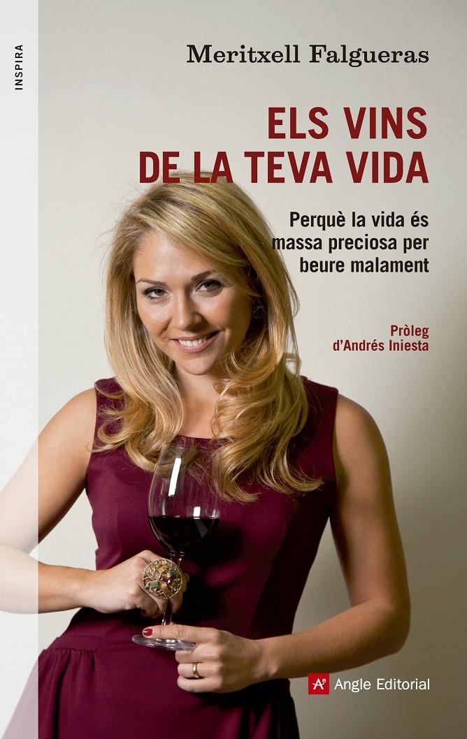 ELS VINS DE LA TEVA VIDA | 9788415695158 | FALGUERAS, MERITXELL | Galatea Llibres | Llibreria online de Reus, Tarragona | Comprar llibres en català i castellà online