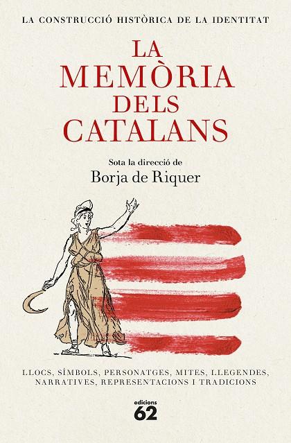 LA MEMÒRIA DELS CATALANS | 9788429782455 | DE RIQUER, BORJA | Galatea Llibres | Llibreria online de Reus, Tarragona | Comprar llibres en català i castellà online