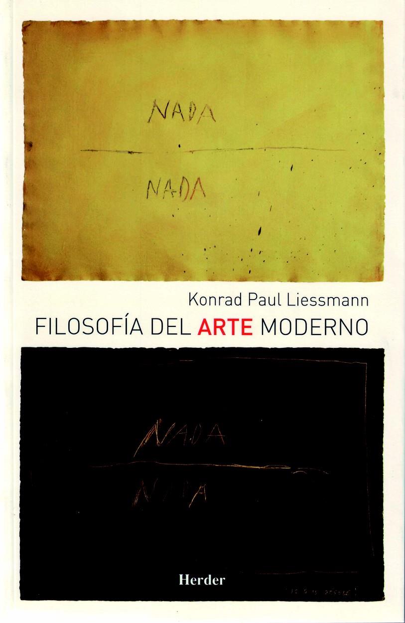 FILOSOFIA DEL ARTE MODERNO | 9788425424588 | PAUL LIESSMAN, KONRAD | Galatea Llibres | Librería online de Reus, Tarragona | Comprar libros en catalán y castellano online