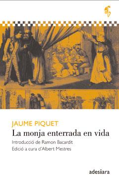 LA MONJA ENTERRADA EN VIDA | 9788492405770 | PIQUET, JAUME | Galatea Llibres | Llibreria online de Reus, Tarragona | Comprar llibres en català i castellà online