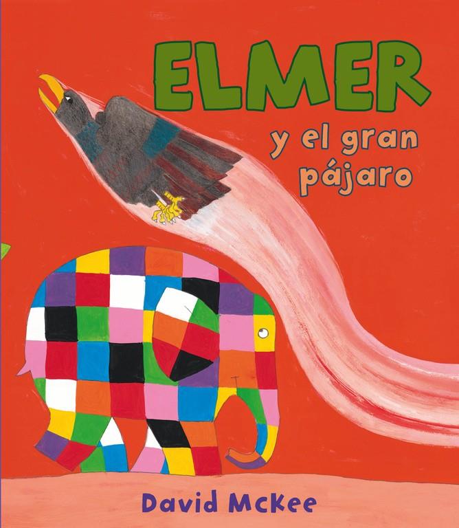 ELMER Y EL GRAN PÁJARO | 9788448843564 | MCKEE, DAVID | Galatea Llibres | Llibreria online de Reus, Tarragona | Comprar llibres en català i castellà online