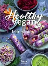 HEALTHY VEGAN. COCINA FACIL Y SANA | 9788470914461 | LAFORET, MARIE | Galatea Llibres | Llibreria online de Reus, Tarragona | Comprar llibres en català i castellà online