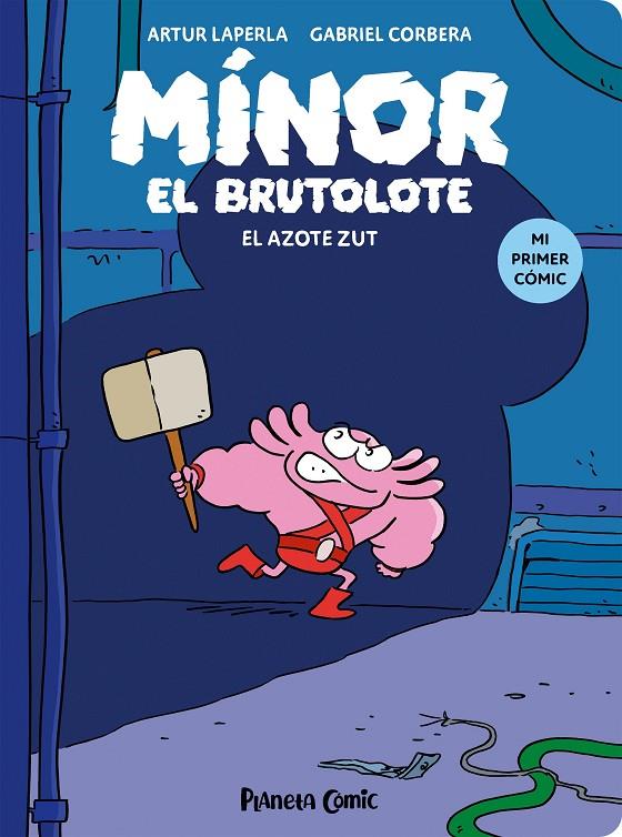 MÍNOR EL BRUTOLOTE 2. EL AZOTE ZUT | 9788411409742 | LAPERLA, ARTUR/CORBERA, GABRIEL | Galatea Llibres | Librería online de Reus, Tarragona | Comprar libros en catalán y castellano online