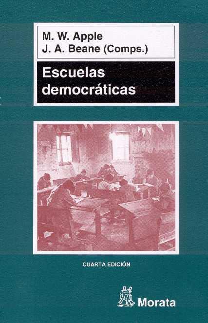 ESCUELAS DEMOCRATICAS | 9788471124098 | APPLE, M.W. | Galatea Llibres | Llibreria online de Reus, Tarragona | Comprar llibres en català i castellà online