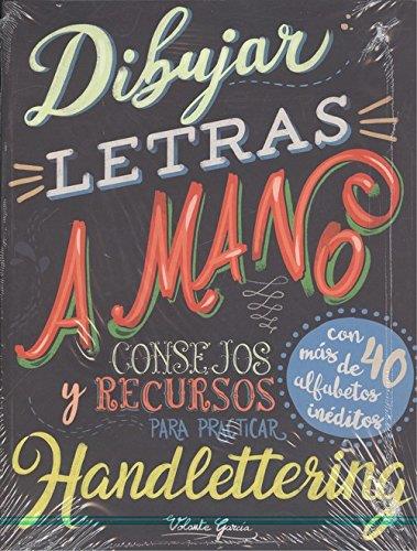 DIBUJAR LETRAS A MANO | 9788416574537 | GARCIA, VOLANTE | Galatea Llibres | Llibreria online de Reus, Tarragona | Comprar llibres en català i castellà online