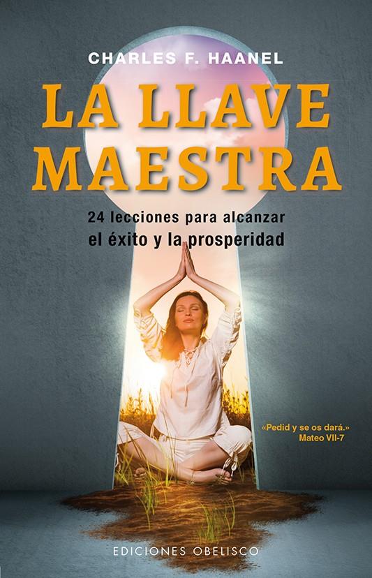 LA LLAVE MAESTRA (N.E.) | 9788491111023 | HAANEL, CHARLES F. | Galatea Llibres | Llibreria online de Reus, Tarragona | Comprar llibres en català i castellà online