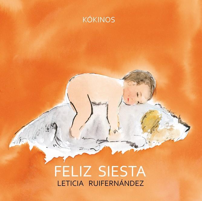 FELIZ SIESTA | 9788494105456 | RUIFERNÁNDEZ NOGUÉS, LETICIA | Galatea Llibres | Llibreria online de Reus, Tarragona | Comprar llibres en català i castellà online