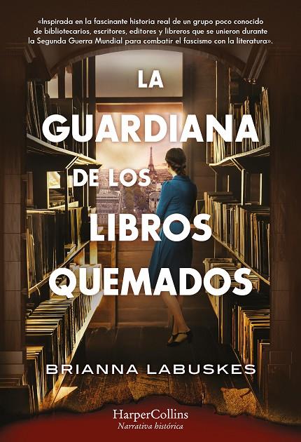 LA GUARDIANA DE LOS LIBROS QUEMADOS | 9788410021266 | LABUSKES, BRIANNA | Galatea Llibres | Llibreria online de Reus, Tarragona | Comprar llibres en català i castellà online