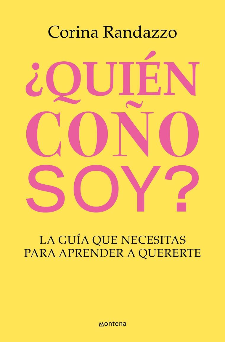 QUIÉN COÑO SOY? | 9788410050891 | RANDAZZO, CORINA | Galatea Llibres | Llibreria online de Reus, Tarragona | Comprar llibres en català i castellà online