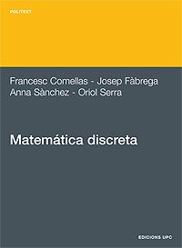 MATEMATICA DISCRETA (DESC) | 9788483014561 | COMELLAS, FRANCESC | Galatea Llibres | Llibreria online de Reus, Tarragona | Comprar llibres en català i castellà online