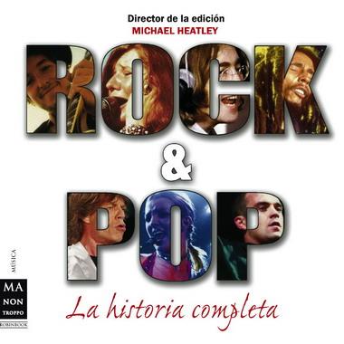 ROCK & POP. LA HISTORIA COMPLETA | 9788496222854 | HEATLEY, MICHAEL | Galatea Llibres | Llibreria online de Reus, Tarragona | Comprar llibres en català i castellà online