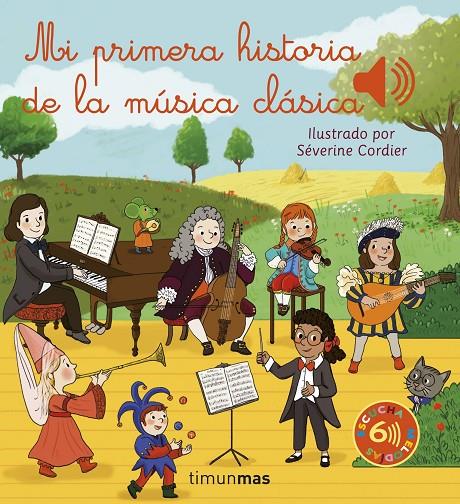 MI PRIMERA HISTORIA DE LA MÚSICA CLÁSICA | 9788408257059 | CORDIER, SÉVERINE | Galatea Llibres | Llibreria online de Reus, Tarragona | Comprar llibres en català i castellà online