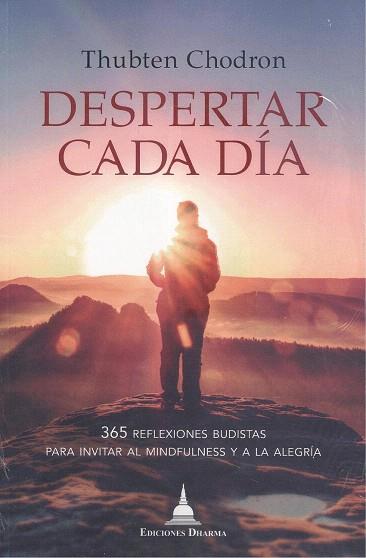 DESPERTAR CADA DIA | 9788412088496 | CHODRON, THUBTEN | Galatea Llibres | Llibreria online de Reus, Tarragona | Comprar llibres en català i castellà online