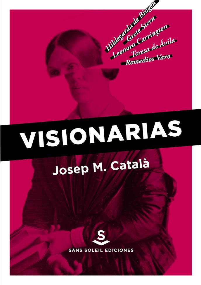 VISIONARIAS | 9788412009729 | CATALA, JOSEP M. | Galatea Llibres | Librería online de Reus, Tarragona | Comprar libros en catalán y castellano online