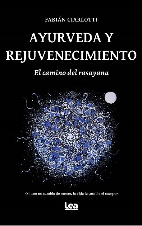 AYURVEDA Y REJUVENECIMIENTO | 9788418648434 | CIARLOTTI, FABIAN | Galatea Llibres | Llibreria online de Reus, Tarragona | Comprar llibres en català i castellà online