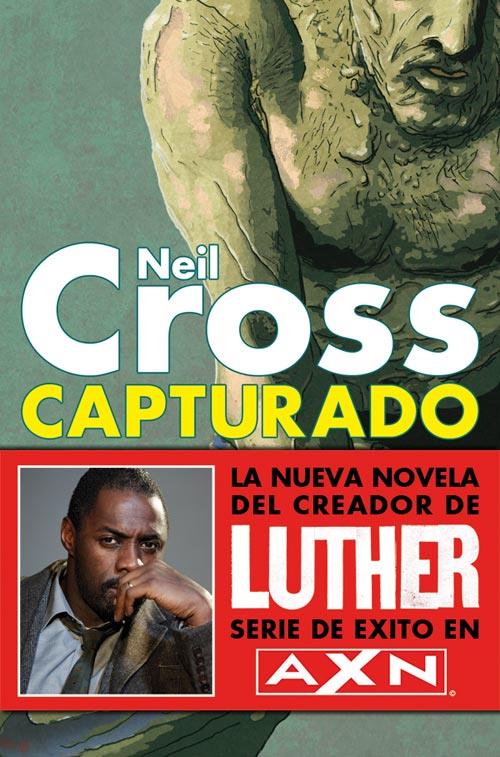 CAPTURADO | 9788493777128 | CROSS, NEIL | Galatea Llibres | Librería online de Reus, Tarragona | Comprar libros en catalán y castellano online