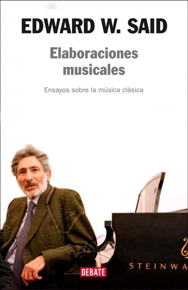ELABORACIONES MUSICALES | 9788483067253 | SAID, EDWARD W. | Galatea Llibres | Librería online de Reus, Tarragona | Comprar libros en catalán y castellano online