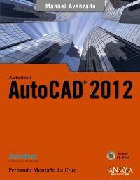 AUTOCAD 2012 | 9788441530102 | MONTAÑO LA CRUZ, FERNANDO | Galatea Llibres | Librería online de Reus, Tarragona | Comprar libros en catalán y castellano online