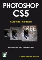 PHOTOSHOP CS5 CURSO DE INICIACIÓN | 9788415033073 | MONTES DE OCA, ÁLVARO | Galatea Llibres | Llibreria online de Reus, Tarragona | Comprar llibres en català i castellà online