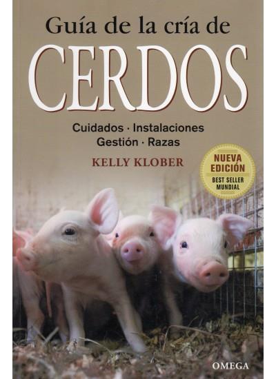 GUIA DE LA CRIA DE CERDOS | 9788428215435 | KLOBER,KELLY | Galatea Llibres | Llibreria online de Reus, Tarragona | Comprar llibres en català i castellà online