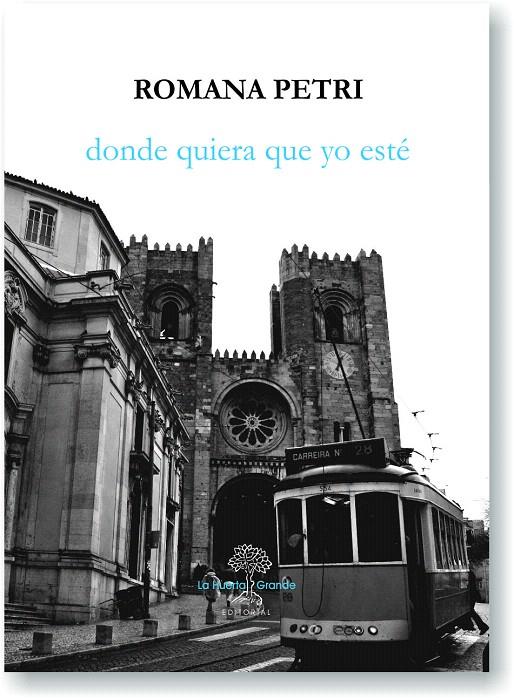 DONDE QUIERA QUE YO ESTé | 9788417118174 | PETRI, ROMANA | Galatea Llibres | Librería online de Reus, Tarragona | Comprar libros en catalán y castellano online