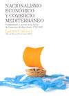 NACIONALISMO ECONOMICO Y COMERCIO MEDITERRANEO | 9788497432177 | CALOSCI, LAURA | Galatea Llibres | Librería online de Reus, Tarragona | Comprar libros en catalán y castellano online