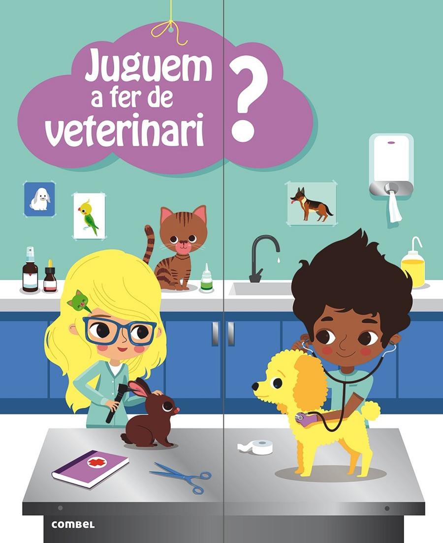 JUGUEM A FER DE VETERINARI? | 9788498258448 | BAUMANN, ANNE-SOPHIE | Galatea Llibres | Llibreria online de Reus, Tarragona | Comprar llibres en català i castellà online