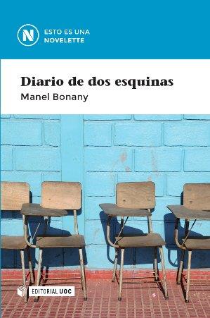 DIARIO DE DOS ESQUINAS | 9788490643495 | BONANY AYUSO, MANEL | Galatea Llibres | Llibreria online de Reus, Tarragona | Comprar llibres en català i castellà online