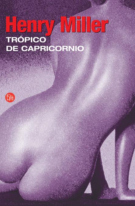 TROPICO DE CAPRICORNIO | 9788466369510 | MILLER, HENRY | Galatea Llibres | Llibreria online de Reus, Tarragona | Comprar llibres en català i castellà online