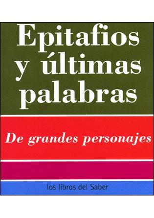 230 EPITAFIOS Y ULTIMAS PALABRAS | 9788496194588 | Galatea Llibres | Llibreria online de Reus, Tarragona | Comprar llibres en català i castellà online