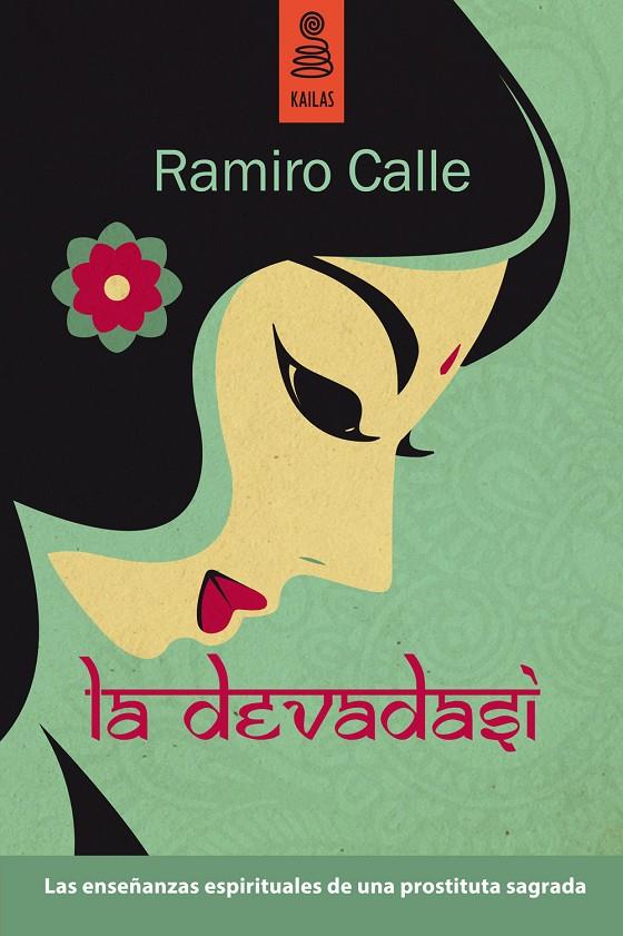 LA DEVADASI | 9788416023042 | CALLE, RAMIRO | Galatea Llibres | Llibreria online de Reus, Tarragona | Comprar llibres en català i castellà online