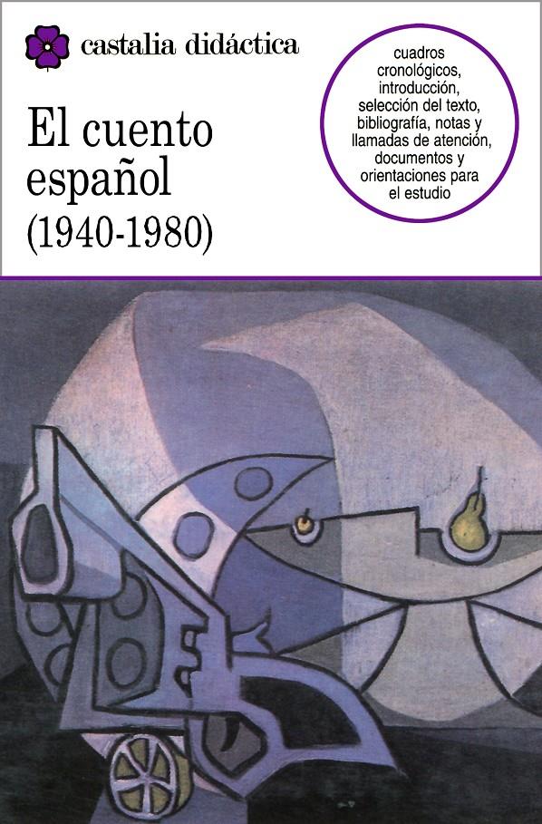 EL CUENTO ESPAÑOL (1940-1980) | 9788470395437 | Anónimas y colectivas | Galatea Llibres | Llibreria online de Reus, Tarragona | Comprar llibres en català i castellà online