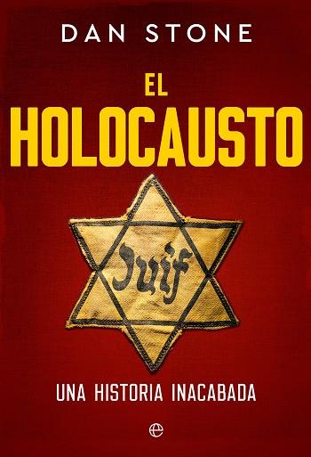 EL HOLOCAUSTO | 9788413849737 | STONE, DAN | Galatea Llibres | Llibreria online de Reus, Tarragona | Comprar llibres en català i castellà online