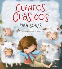 CUENTOS CLÁSICOS PARA SOÑAR | 9788427200500 | ROMERO, MACUS | Galatea Llibres | Librería online de Reus, Tarragona | Comprar libros en catalán y castellano online