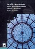 MUSICA Y SU EVOLUCION, LA. LIBRO | 9788478271108 | ALSINA MASMITJÀ, PEP/SESÉ SABARTES, FREDERIC | Galatea Llibres | Llibreria online de Reus, Tarragona | Comprar llibres en català i castellà online