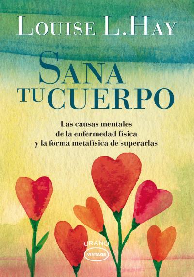 SANA TU CUERPO | 9788479539351 | HAY, LOUISE | Galatea Llibres | Llibreria online de Reus, Tarragona | Comprar llibres en català i castellà online