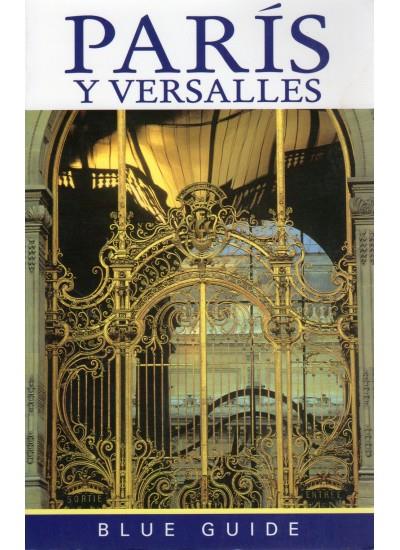 PARIS Y VERSALLES  BLUE GUIDE | 9788428212113 | GRAY-DURANT, DELIA | Galatea Llibres | Llibreria online de Reus, Tarragona | Comprar llibres en català i castellà online