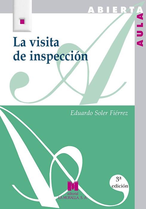 VISITA DE INSPECCION, LA | 9788471337221 | SOLER FIERREZ, EDUARDO | Galatea Llibres | Llibreria online de Reus, Tarragona | Comprar llibres en català i castellà online