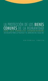 PROTECCION DE LOS BIENES COMUNES DE LA HUMANIDAD : UN DES | 9788481648201 | AGUILERA KLINK, FEDERICO ,   COL. | Galatea Llibres | Librería online de Reus, Tarragona | Comprar libros en catalán y castellano online