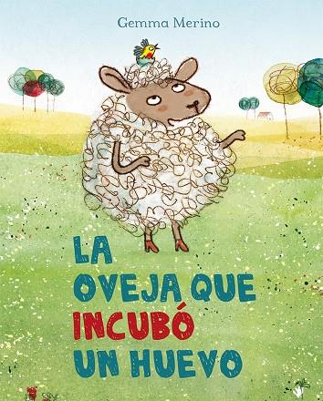 LA OVEJA QUE INCUBÓ UN HUEVO | 9788491450344 | MERINO, GEMMA | Galatea Llibres | Llibreria online de Reus, Tarragona | Comprar llibres en català i castellà online