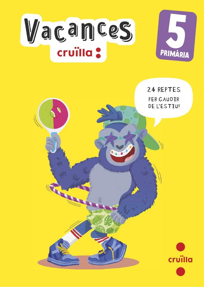 VACANCES 5 PRIMÀRIA | 9788466157476 | AROSA SANTOS, CATALINA/EQUIP SM CRUÏLLA, | Galatea Llibres | Llibreria online de Reus, Tarragona | Comprar llibres en català i castellà online