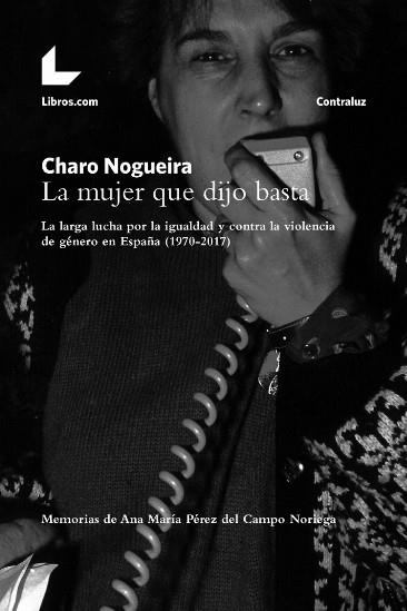 LA MUJER QUE DIJO BASTA | 9788417236595 | NOGUEIRA, CHARO | Galatea Llibres | Llibreria online de Reus, Tarragona | Comprar llibres en català i castellà online