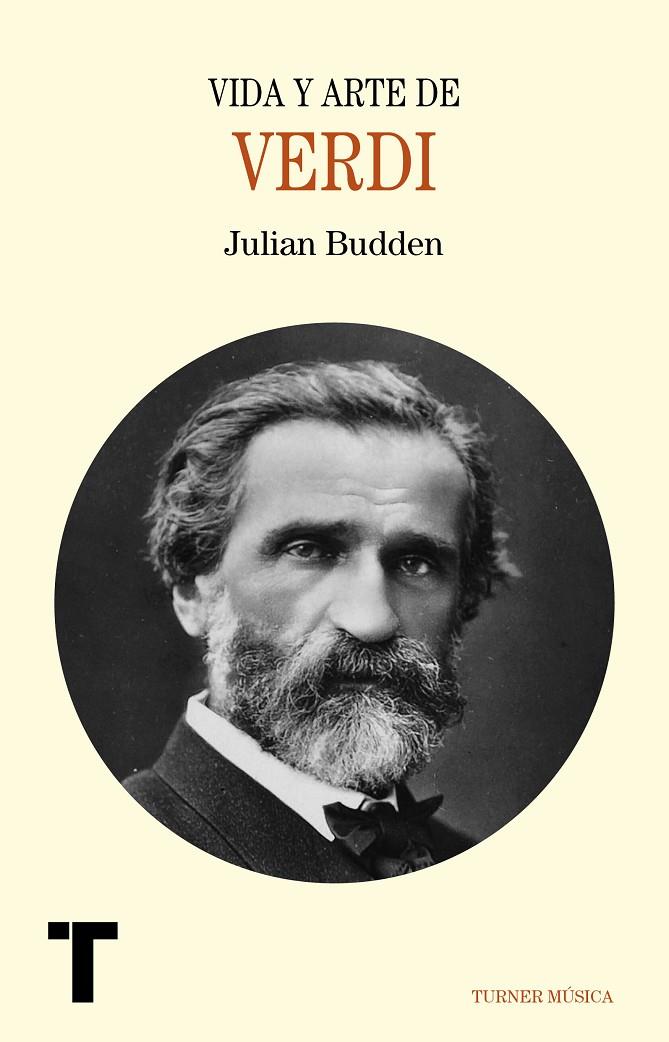 VIDA Y ARTE DE VERDI | 9788416354160 | BUDDEN, JULIAN | Galatea Llibres | Llibreria online de Reus, Tarragona | Comprar llibres en català i castellà online