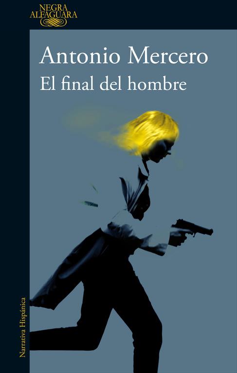 EL FINAL DEL HOMBRE | 9788420430652 | MERCERO, ANTONIO | Galatea Llibres | Librería online de Reus, Tarragona | Comprar libros en catalán y castellano online