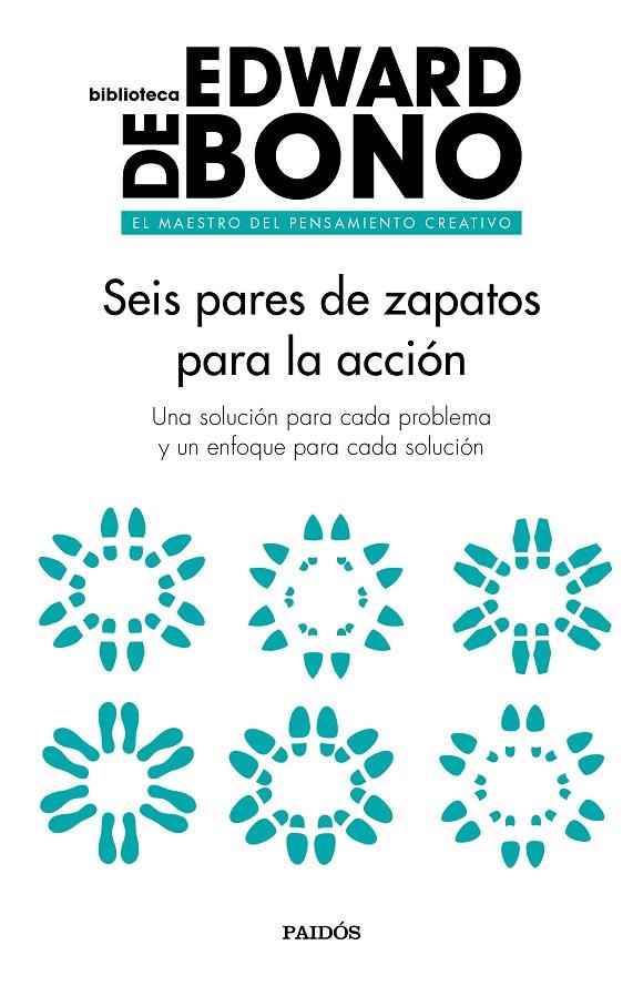 SEIS PARES DE ZAPATOS PARA LA ACCIÓN | 9788449333682 | DE BONO, EDWARD | Galatea Llibres | Llibreria online de Reus, Tarragona | Comprar llibres en català i castellà online